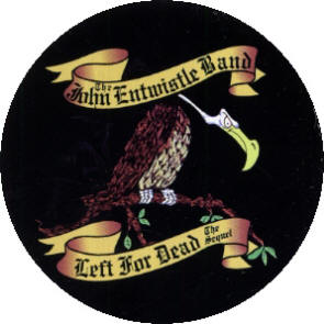 John Entwistle - Left For Dead Sticker - 2000 USA