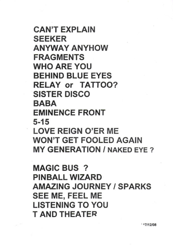 The Who - Set List - December 17, 2009 Indigo 2