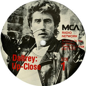 Roger Daltrey - Up Close - August 3 - 9, 1987 - Radio Show LP