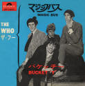 Magic Bus/Bucket "T" - 1968 Polydor 45
