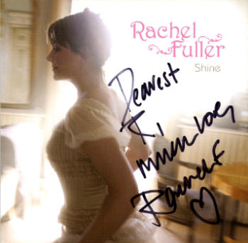 Rachel Fuller - Shine - 2006 USA EP (Autographed by Rachel Fuller)