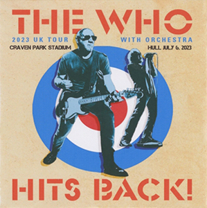 The Who - The Who Hits Back! - Hull, UK - July 6, 2023
