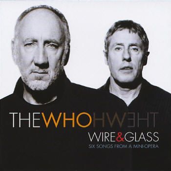 The Who - Wire & Glass - 2006 Polydor CD Single EP