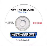 The Who - Off The Record Classic - November 11/12, 2006