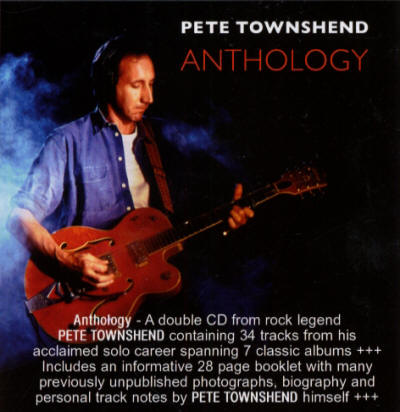 Pete Townshend - Anthology - 2006 UK