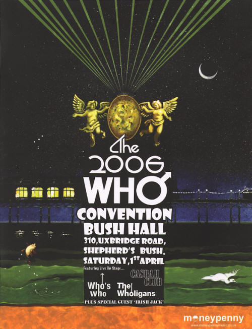 The Who - April 1, 2006 - The Who Convention -  London, UK