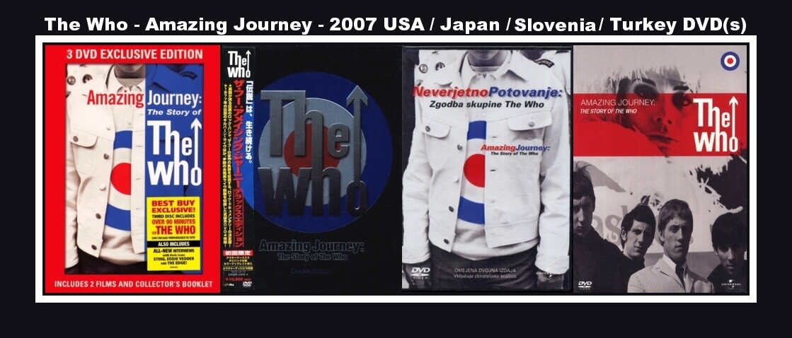 The Who - Amazing Journey - 2007 USA / Japan / Slovenia / Turkey DVD(s) 