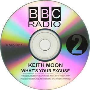 Keith Moon - What's Your Excuse - Radio Show