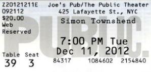 Simon Townshend Live At Joe's Pub - New York City - December 11, 2012 (Ticket)