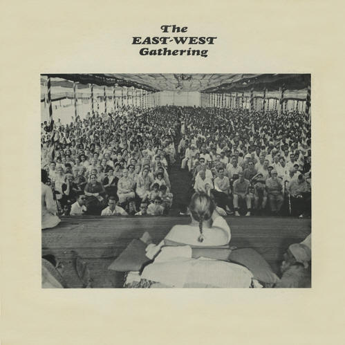 The East ~ West Gathering - 1972 USA Meher Baba LP 