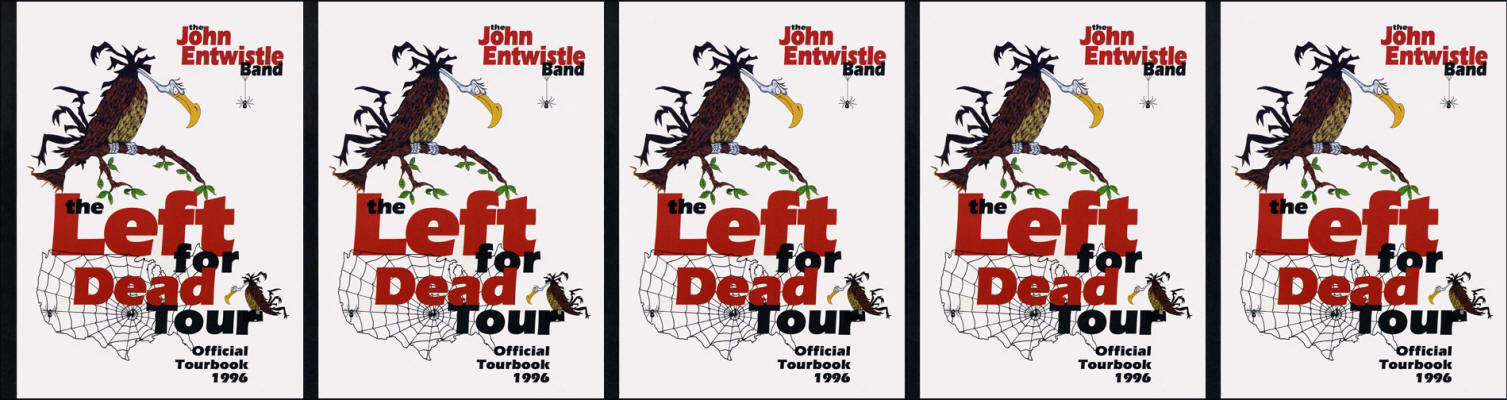 John Entwistle - Left For Dead Tour Book 1996 USA