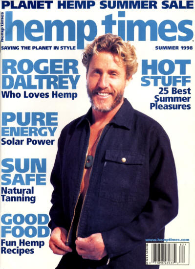 Roger Daltrey - UK - Hemp Times - Summer, 1998 