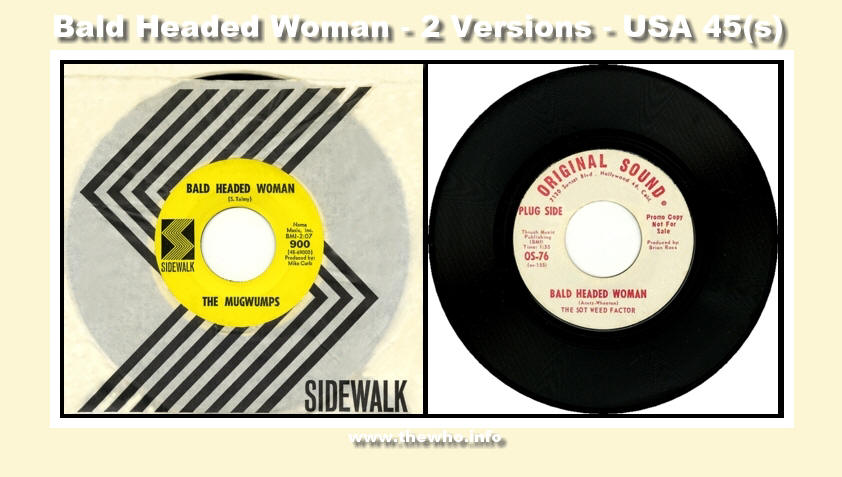 Bald Headed Woman - (2) Two Versions: The Mugwumps & The Sot Weed Factor USA 45(s)