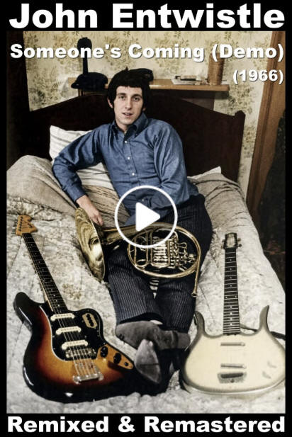 John Entwistle - Someone's Coming - 1966 Demo - Remixed & Remastered