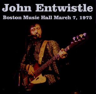 John Entwistle - Boston Music Hall - CD