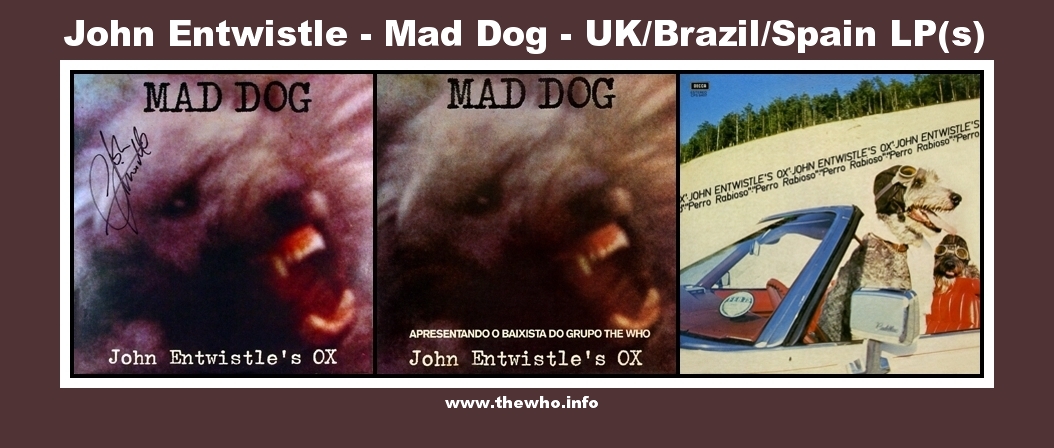 John Entwistle - Mad Dog - UK / Brazil / Spain LPs