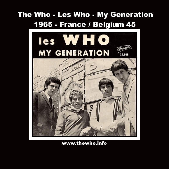 The Who - Les Who - My Generation - 1965 - France / Belgium 45