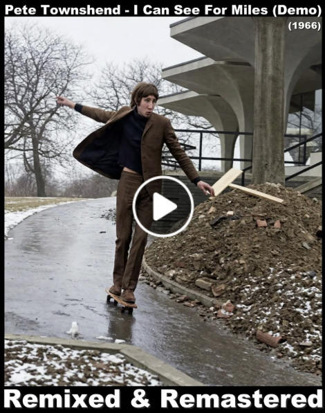 Pete Townshend - "I Can See For Miles" (Demo - Remixed & Remastered)