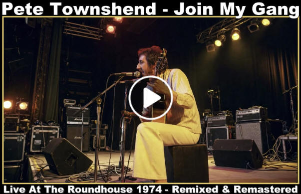 Pete Townshend - Join My Gang - Live At The Roundhouse London UK 1974
