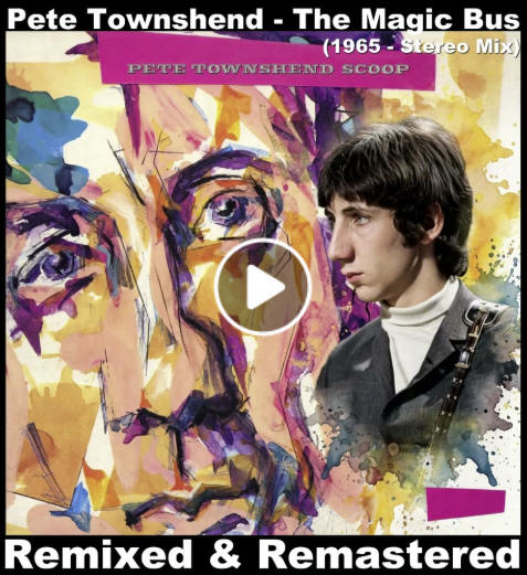 Pete Townshend - The Magic Bus - Demo - Stereo Remix