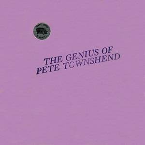 Pete Townshend - The Genius Of Pete Townshend LP - Orange Vinyl