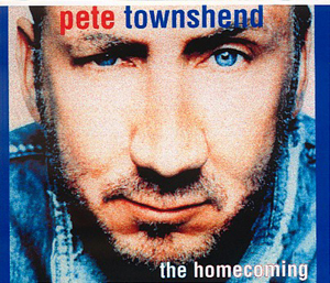 Pete Townshend - The Homecoming - CD