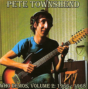 Pete Townshend - Who Demos Volume 2: 1966-1968 - CD