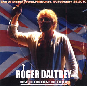 Roger Daltrey - Live At Melton Arena - Pittsburgh, PA - February 25, 2010 - CD
