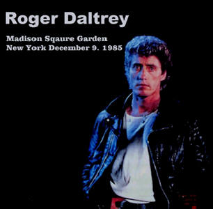Roger Daltrey - Madison Square Garden - New York - December 9, 1985 - CD