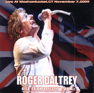 Roger Daltrey - Live At Mashantucket, CT - - November 7, 2009 - CD
