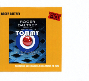 Roger Daltrey - Auditorium Conciliazione - Roma, March 23, 2012 - CD