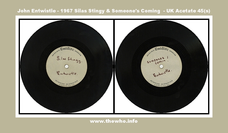 John Entwistle - Silas Stingy & Someone's Coming - 1967 UK Acetate 45(s)