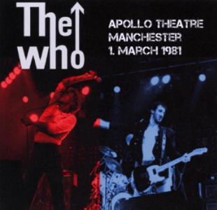 The Who - Apollo Theatre - Manchester  - 1 March 1981 - CD