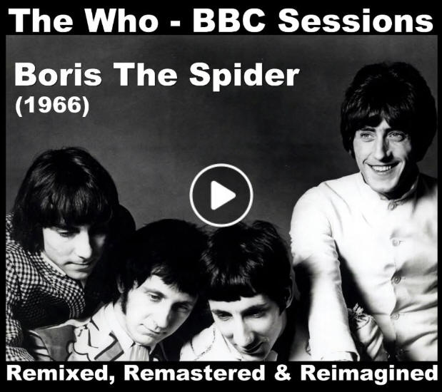 The Who - Boris The Spider - BBC Sessions - Stereo Remix - 1966