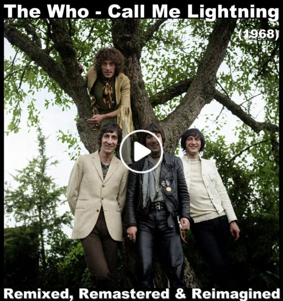 The Who - Call Me Lightning - 1968 - Stereo Remix