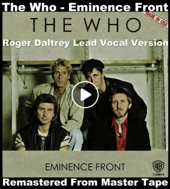 The Who - Eminence Front - 1982 - Roger Daltrey Lead Vocal Version - Remastered From Master Tape