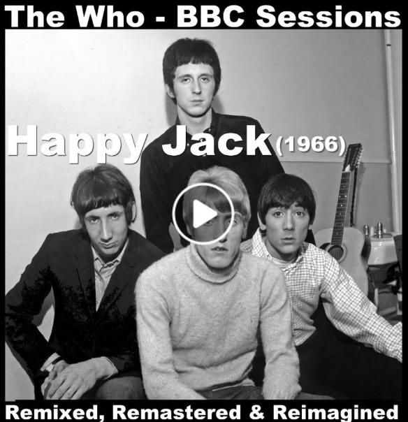 The Who - Happy Jack - 1966 BBC Sessions - Stereo Remix