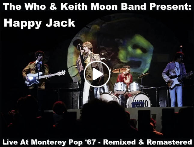 The Who - Happy Jack - Live At The Monterey Pop Festival 1967 - Remixed And Remastered