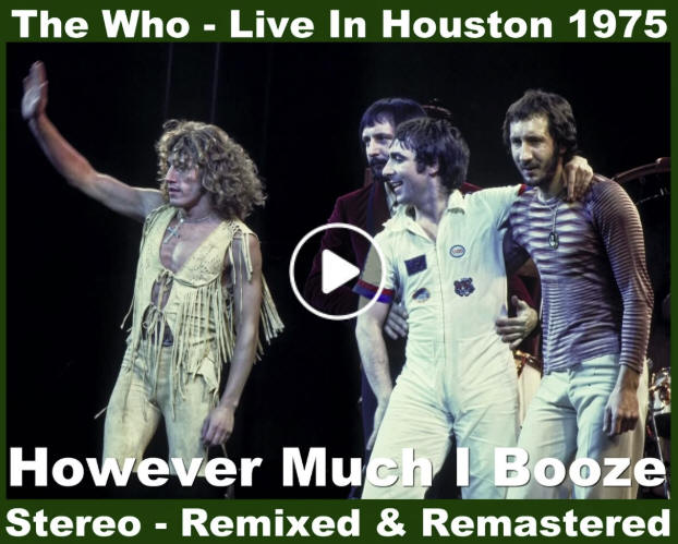 The Who - Live In Houston 1975 - Remixed & Remastered