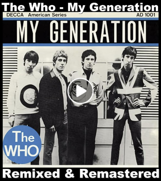 The Who - "My Generation" (Remixed & Remastered)