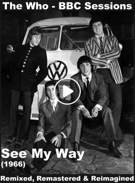The Who - See My Way - BBC Sessions - Stereo Remix