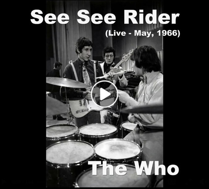 The Who - See See Rider - Live - May, 1966