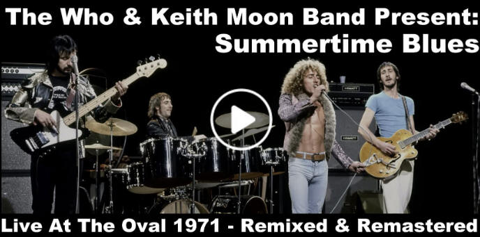 The Who - Summertime Blues - Live At The Oval 1971 - Remixed & Remastered