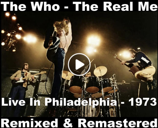 The Who - "The Real Me" (Live In Philadelphia, 1973 - Remixed & Remastered)