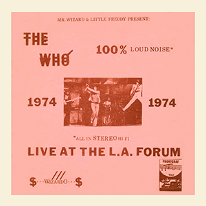 The Who - 100% Loud Noise Live At The Forum '74 - LP