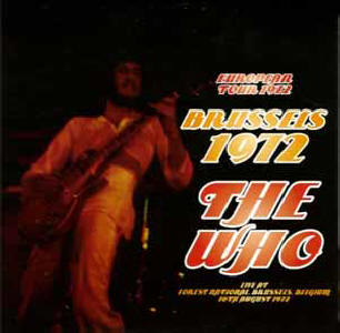 The Who - Brussels 1972 - 06-16-72 -  CD