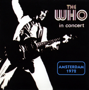 The Who - Amsterdam 1972 - CD