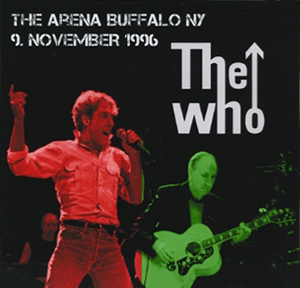 The Who - The Arena Buffalo NY - 9 November 1996 - CD