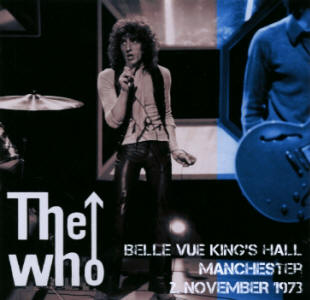 The Who - Belle Vue Kings Hall - Manchester - 02 November 1973 - CD