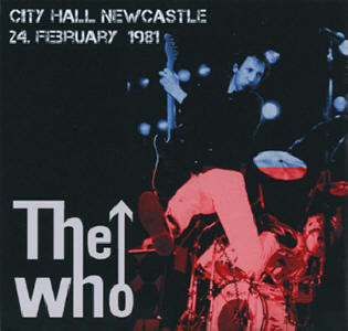 The Who - City Hall Newcastle - 24 February 1981 - CD